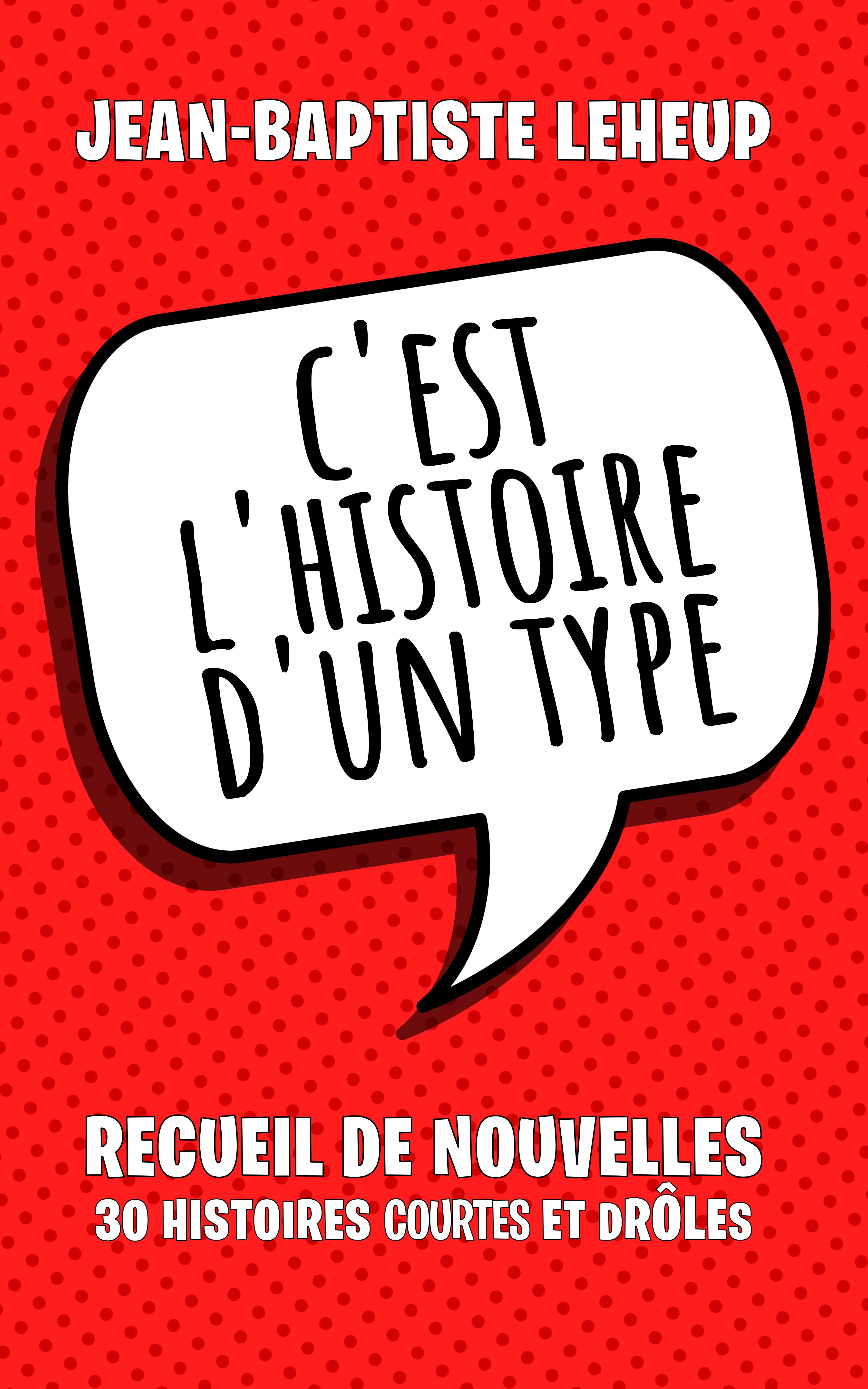 C'est l'histoire d'un type
